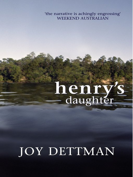Title details for Henry's Daughter by Joy Dettman - Wait list